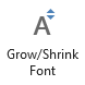 Grow / Shrink Font button