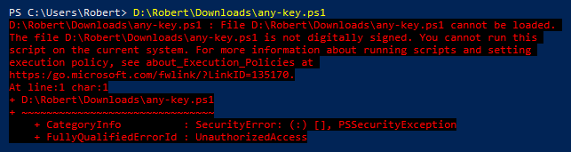 PowerShell SecurityError: Cannot be loaded. The file is not digitally signed.
